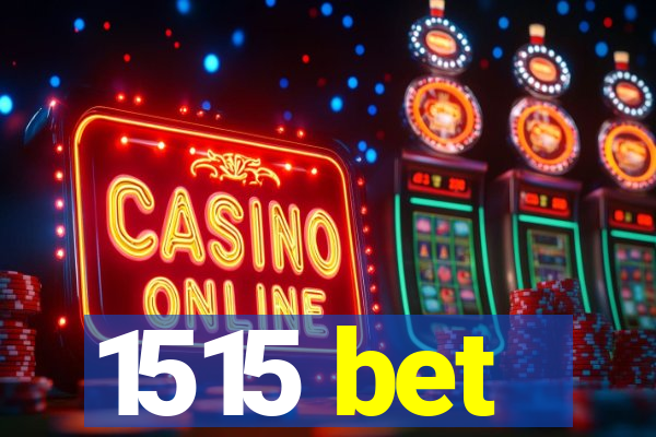1515 bet
